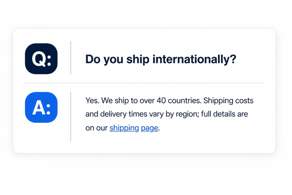 Clean FAQ layout showing international shipping question and answer with clear Q and A formatting